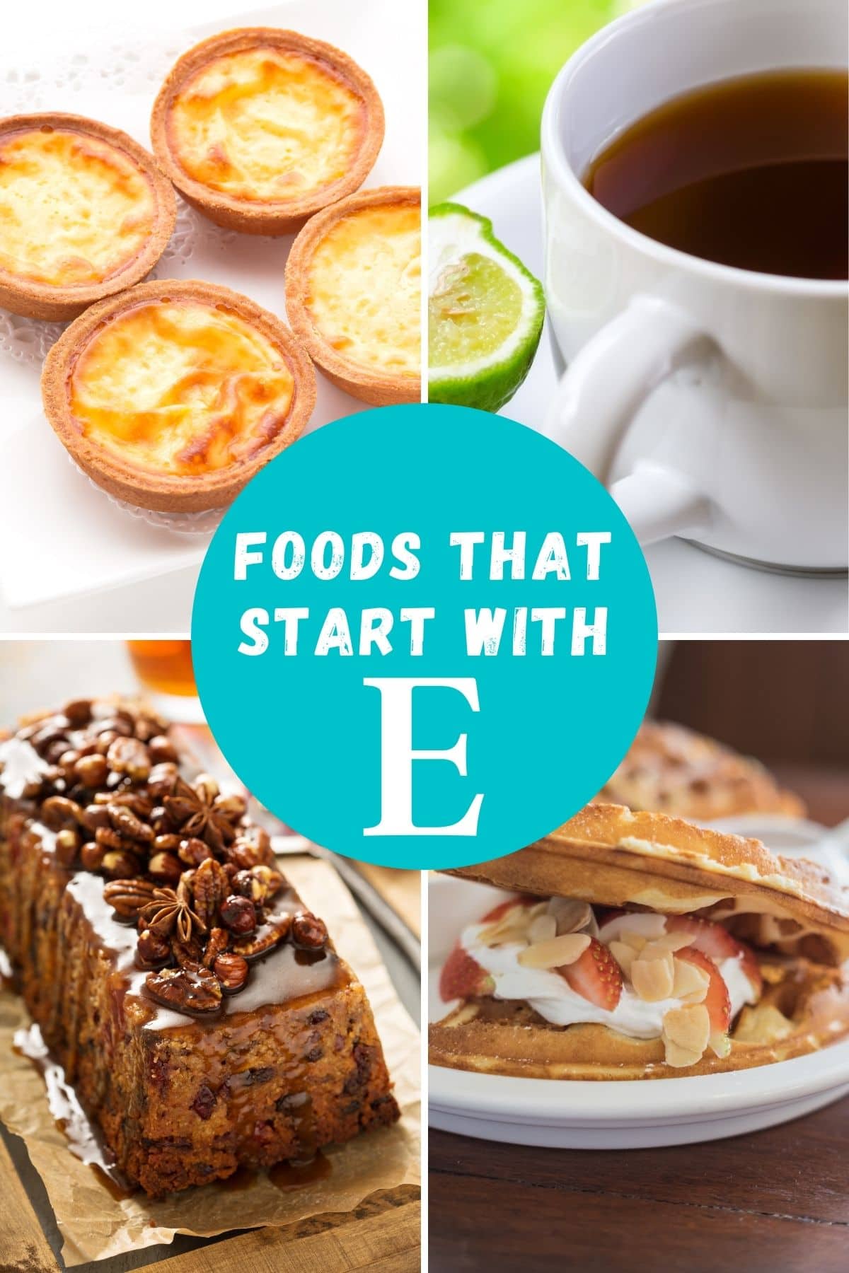 foods that start with E